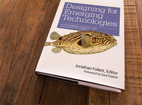 Jonathan's book Designing for Emerging Technologies