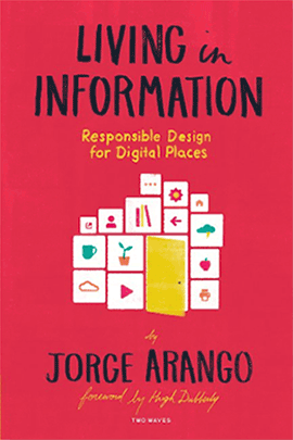 Living in Information: Responsible Design for Digital Places